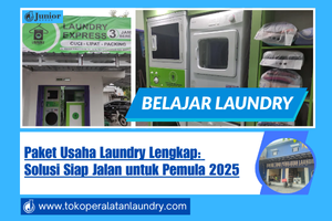 Paket usaha laundry lengkap siap jalan 2025 untuk pemula